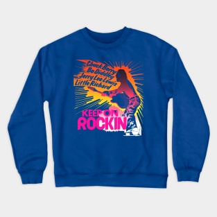 chuck berry keep on rockin Crewneck Sweatshirt